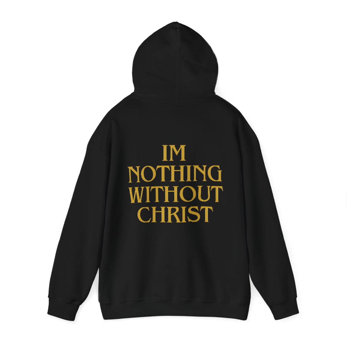 Nothing Without Christ Sweatshirt