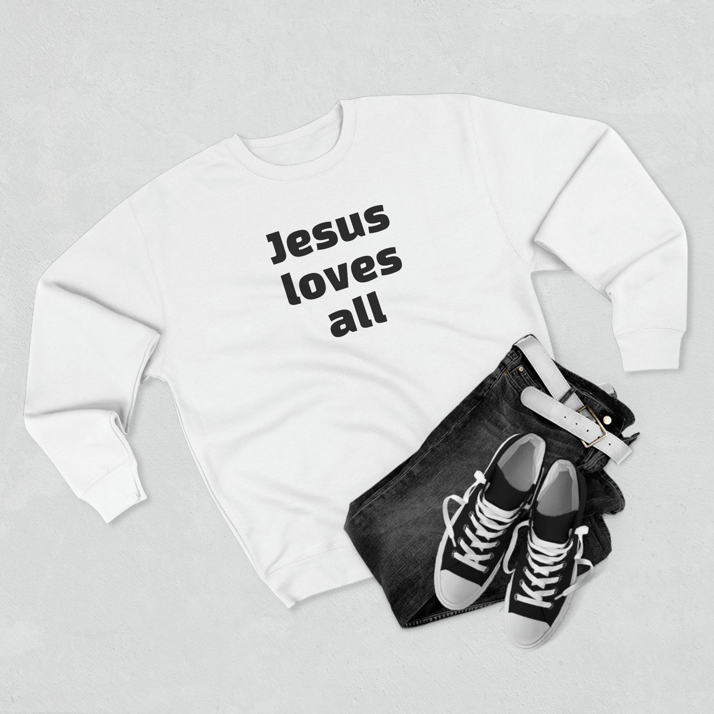 Jesus Loves All Sweatshirt