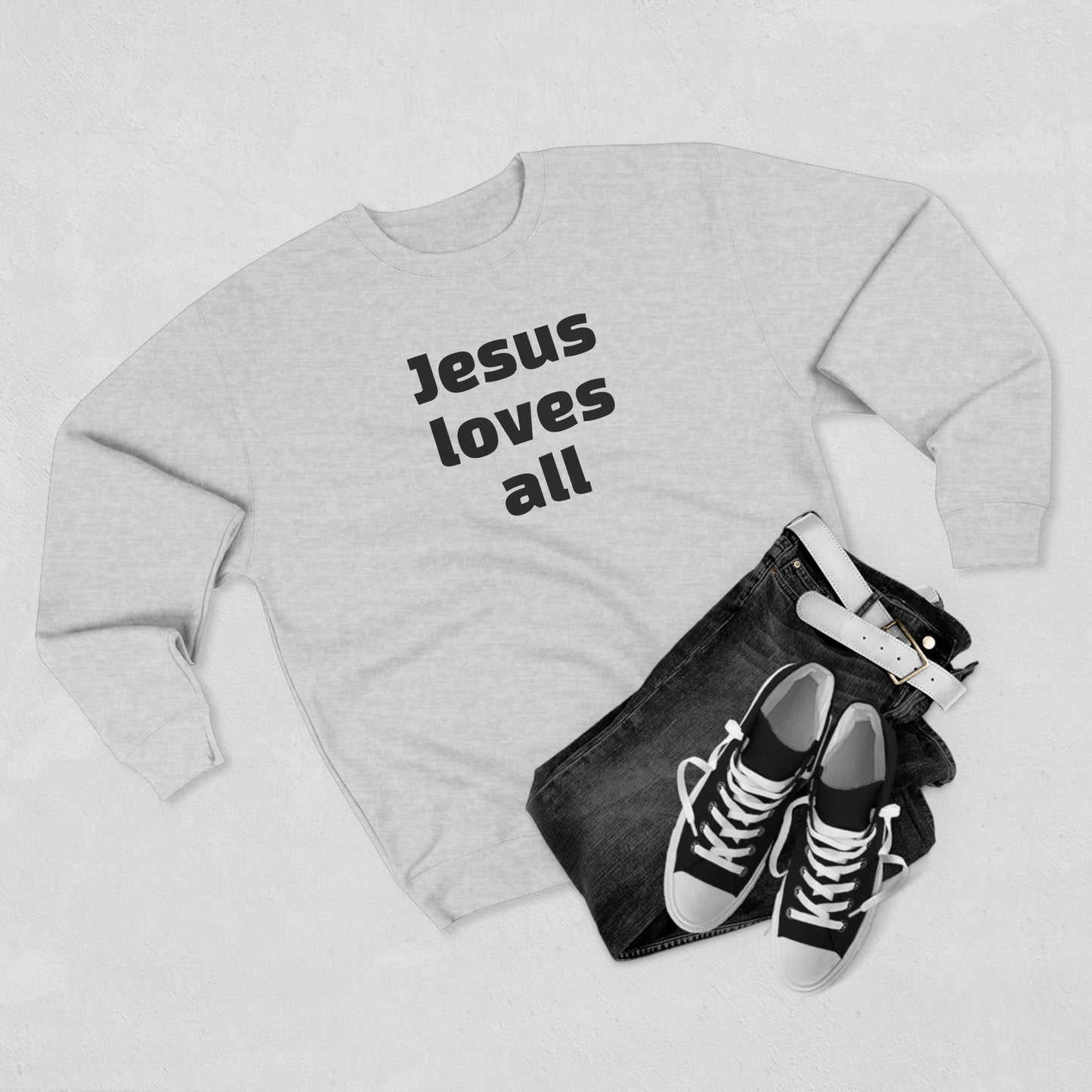 Jesus Loves All Sweatshirt