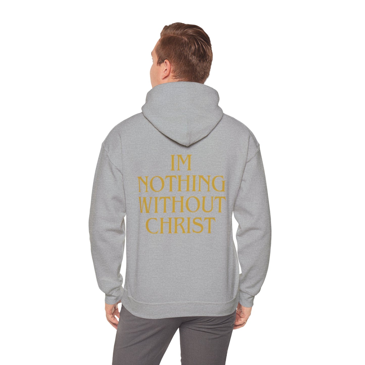 Nothing Without Christ Sweatshirt