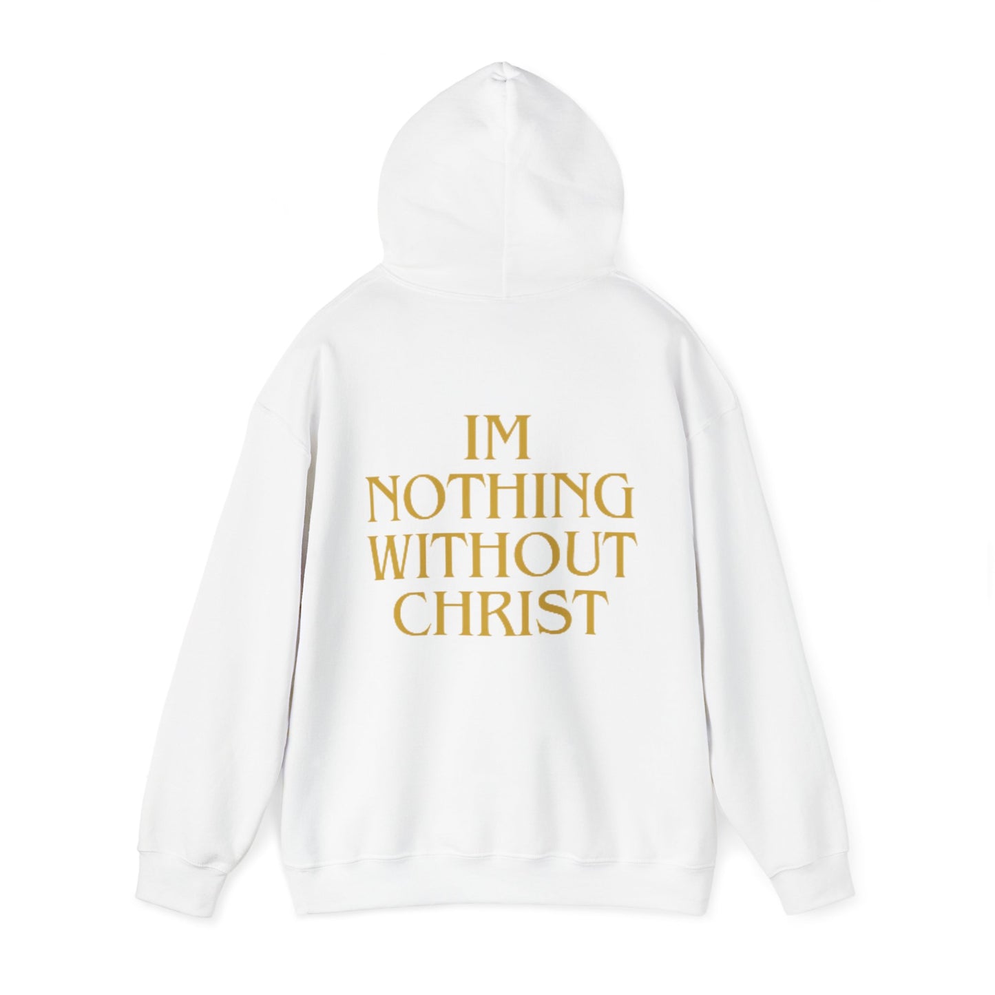 Nothing Without Christ Sweatshirt